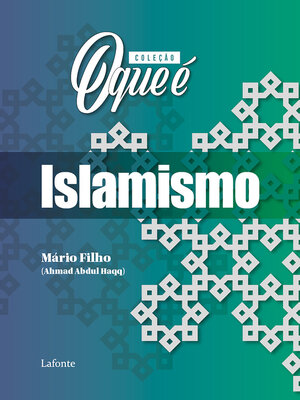 cover image of Coleção O Que É--Islamismo